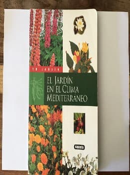 El Jardín en el clima mediterráneo.