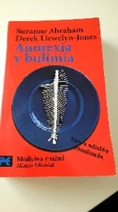 Anorexia y bulimia. Desórdenes alimentarios (COLECCION MEDICINA Y SALUD) (Ciencia Y Tecnica)