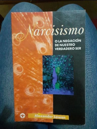 Narcisismo o la negación de nuestro verdadero ser