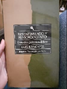 Resentimiento y Remordimiento 
