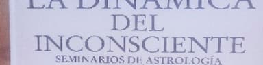 LA DINÁMICA DEL INCONSCIENTE
