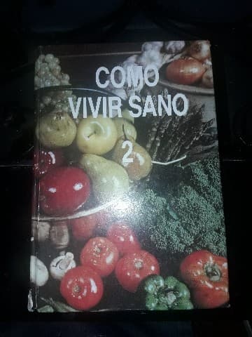 Como vivir sano 2 