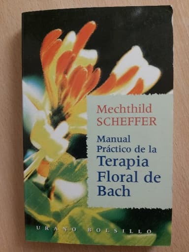 Manual práctico de la terapia floral de Bach