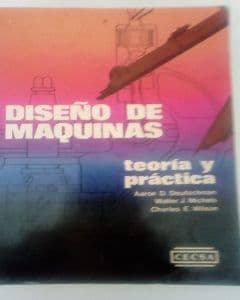 DISEÑO DE MAQUINAS (Teoría y Práctica