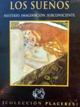 Los Sueños – Misterio – Imaginación - Subconsciente