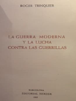 La Guerra Moderna y la Lucha Contra las Guerrillas