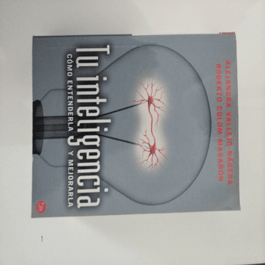 tu inteligencia como entenderla y mejorarla