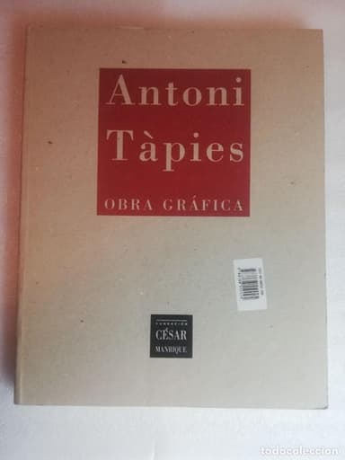 ANTONI TAPIES, OBRA GRAFICA - CÉSAR MANRIQUE