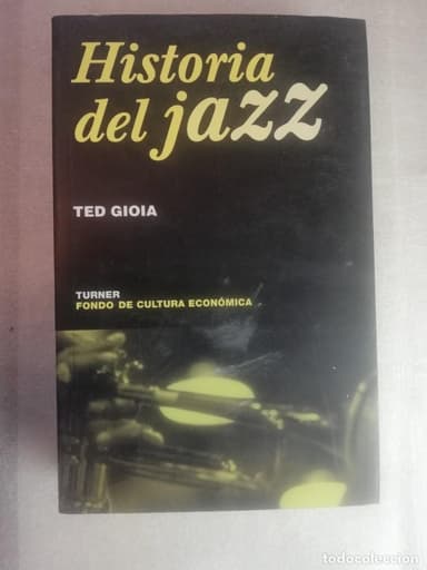 HISTORIA DEL JAZZ - TED GIOIA