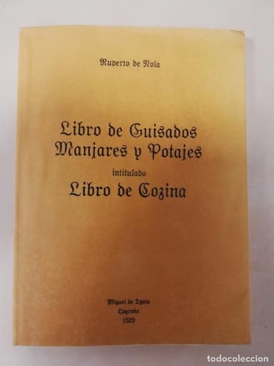 LIBRO DE GUISADOS MANJARES Y POTAJES - RUPERTO DE NOLA - FACSIMIL