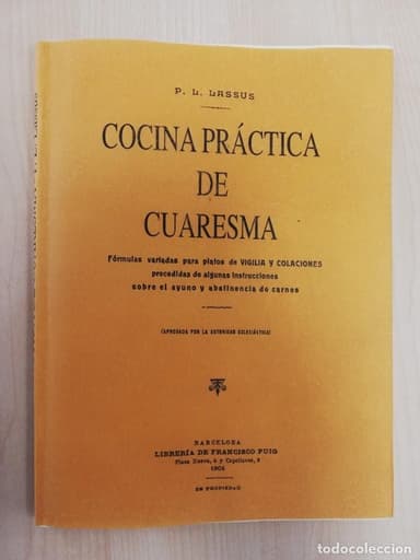 COCINA PRACTICA DE CUARESMA POR P.L.LASSUS - EDICION FACSIMIL