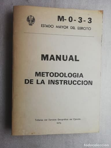 MANUAL METODOLOGIA DE LA INSTRUCCION 1979 ESTADO MAYOR DEL EJERCITO