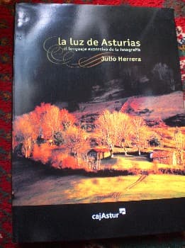 LA LUZ DE ASTURIAS EL LENGUAJE EXPRESIVO DE LA FOTOGRAFÍA