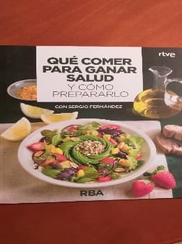 Qué comer para ganar salud y como prepararlo