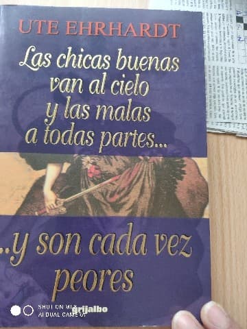 Las Chicas buenas van al cielo y las malas a todas partes--