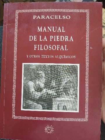 Manual de la piedra filosofal y otros textos alquímicos