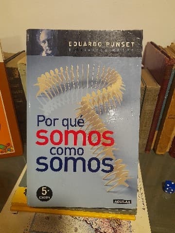 Por que somos como somos