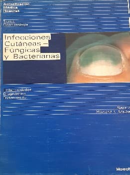 Infecciones cutáneas - fúngicas y bacterianas
