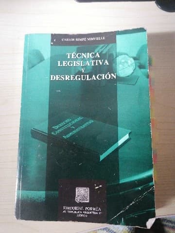Técnica legislativa y desregulación