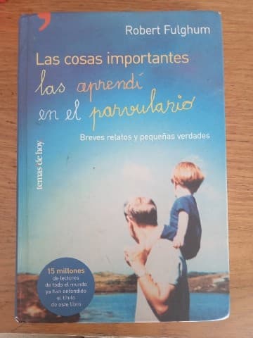 Las Cosas Importantes las Aprendi