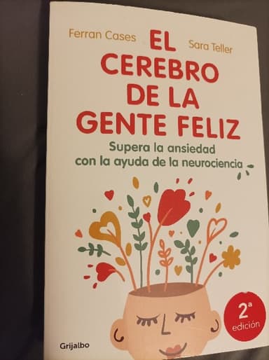 Cerebro de la Gente Feliz the Brain of Happy People