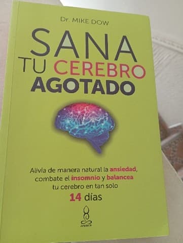 sana tu cerebro agotado 