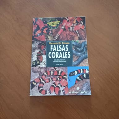 Falsas Corales Milk Snakes (Manuales Del Terrario Terrarium Guides)