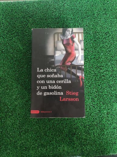 La chica que soñaba con un cerillo y un galón de gasolina