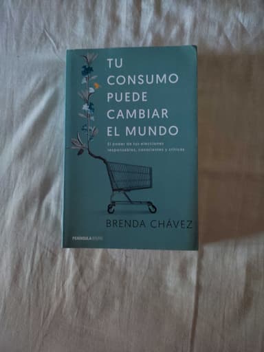 Tu consumo puede cambia el mundo