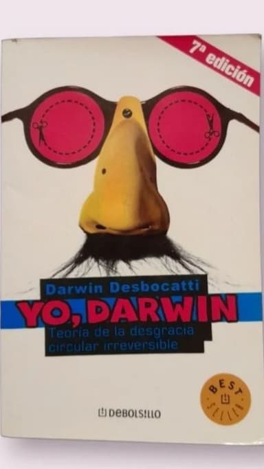 Yo Darwin Teoria De La Desgracia Circular Irreversible