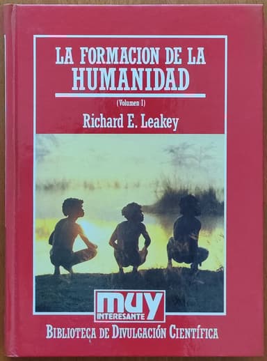 La formación de la humanidad, Vol I y II
