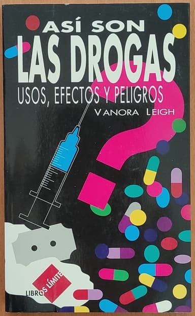 Así son las drogas