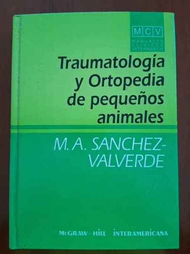 Traumatologia y Ortopedia de Pequeños Animales Veterinaria