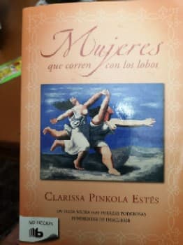 Mujeres que corren con los lobos - 1. ed.