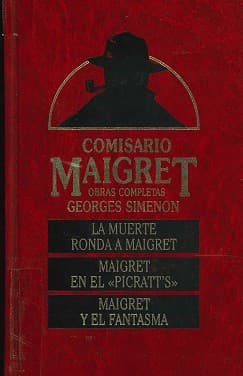 La muerte ronda a Maigret Maigret y el fantasma Maigret en el Picratts