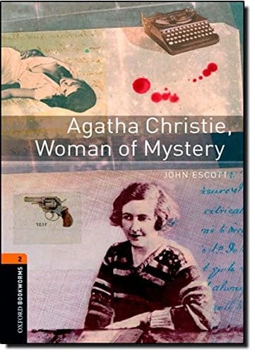 Oxford Bookworms Library: Stage 2: Agatha Christie Woman of Mystery