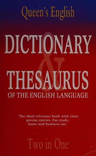 Queens English dictionary thesaurus of the English language