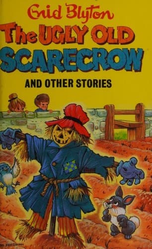 The Ugly Old Scarecrow and Other Stories (Enid Blytons Popular Rewards Series III)