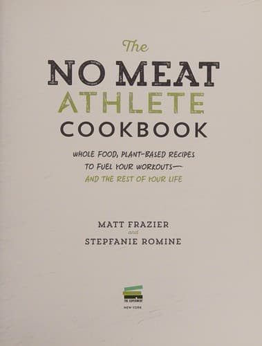 The no meat athlete cookbook