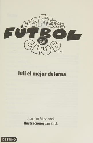 Juli El Mejor Defensa (Las Fieras Futbol Club)