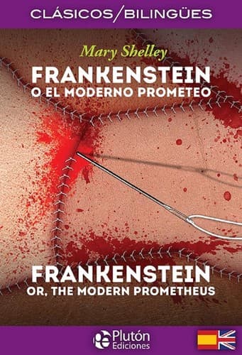 Frankenstein o el moderno prometeo - 3. ed.