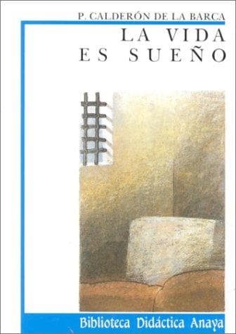 La Vida Es Sueño / Life is a Dream (Biblioteca Didactica Anaya)
