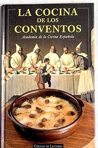 La cocina de los conventos