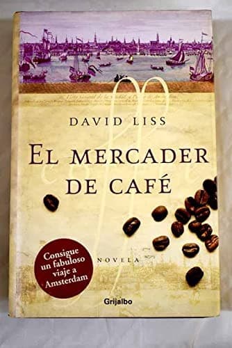 El Mercader De Cafe (Novela His)