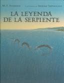 La Leyenda De La Serpiente the Legend of the Serpent