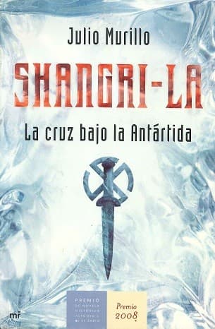 Shangri-La, la Cruz bajo la Antartida