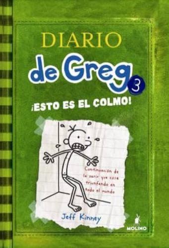 Diario de Greg 3: ¡Esto es el colmo!