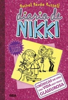 Diario de Nikki Crónicas de una vida muy poco glamurosa