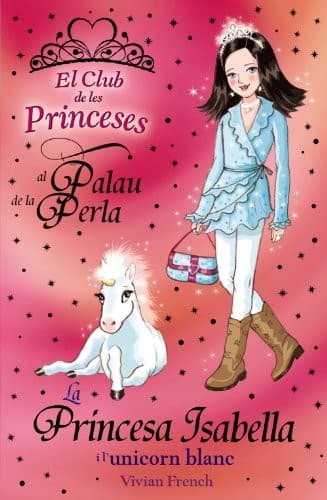 La princesa Isabella i l  unicorn blanc