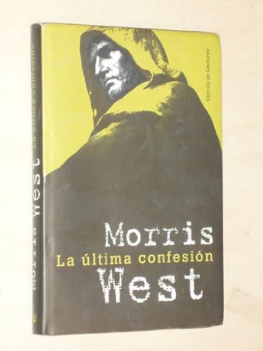 Morris West La última confesión
